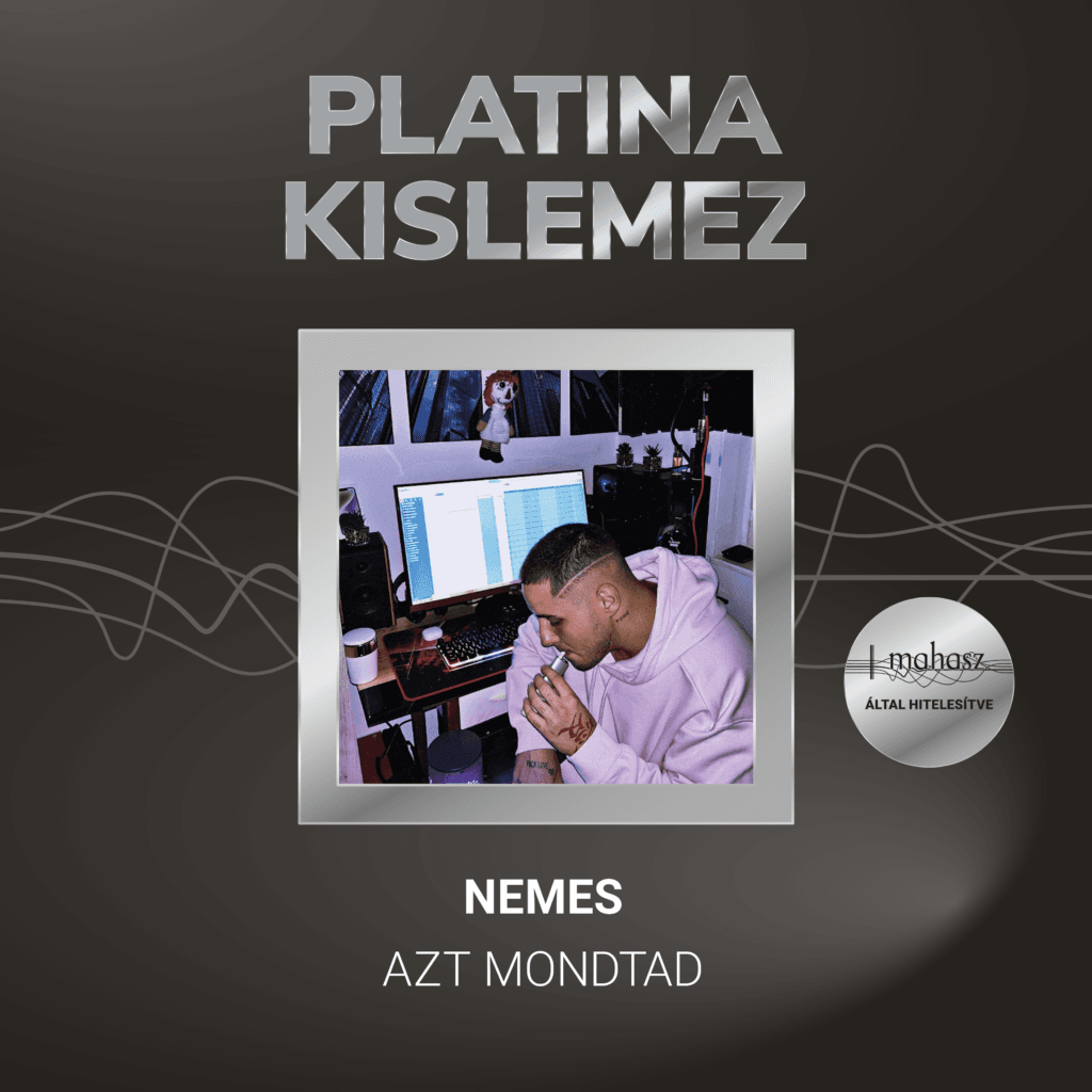 Nemes azt mondtad platina kislemez